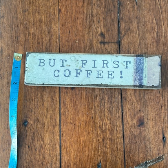 But First Coffee! handmade Decorative Sign - Picture 2 of 6